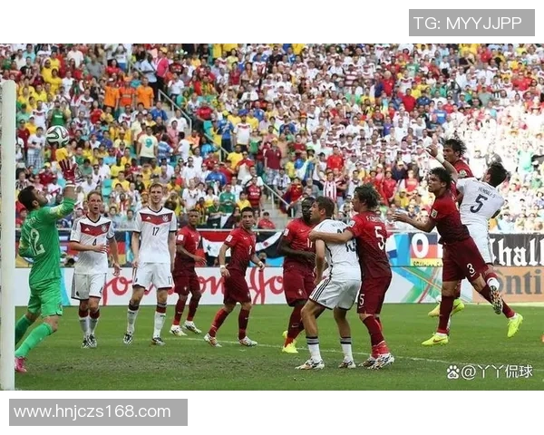 2014年世界杯德国队对阵葡萄牙队的经典对决回顾与战术分析